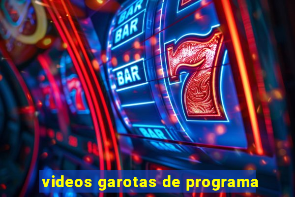 videos garotas de programa